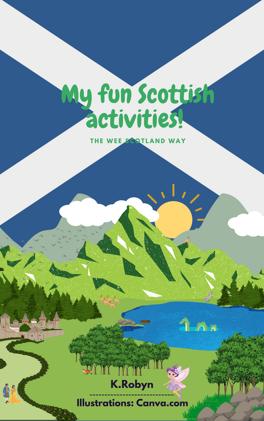 My fun Scottish activities- the Wee Scotland way!