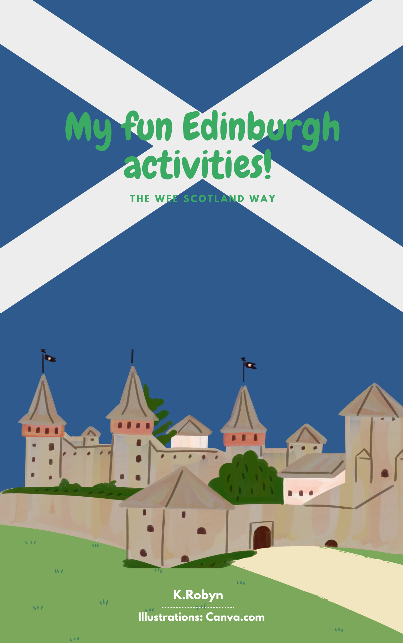 Wee Edingburgh - A Mothers Travel Guide