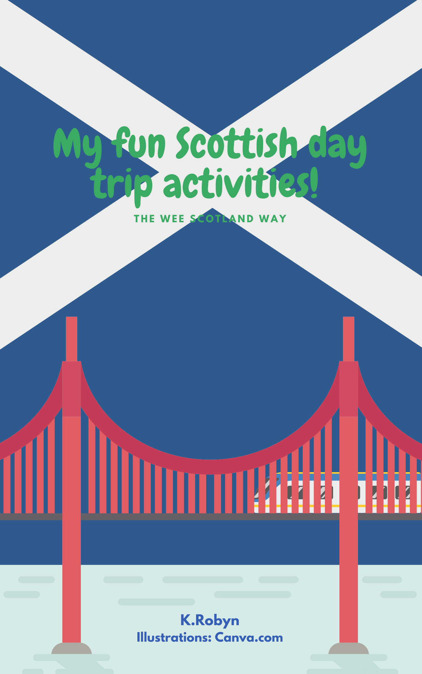 Wee Day Trips - Around Edinburgh